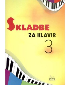 Skladbe za klavir 3
