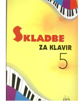 Skladbe za klavir 5