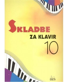 Skladbe za klavir 10